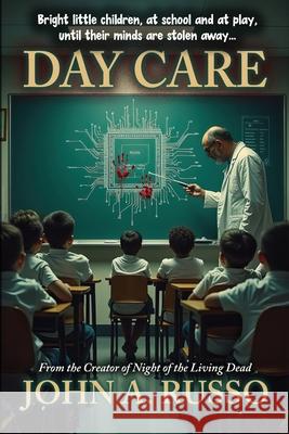 Day Care John a. Russo 9781964172217 Burning Bulb Publishing - książka