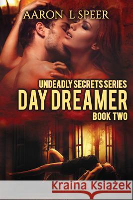 Day Dreamer Aaron L. Speer 9781508895817 Createspace Independent Publishing Platform - książka
