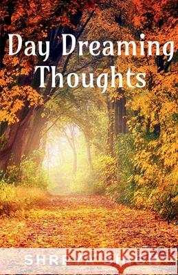 Day dreaming thoughts Shreya Singh 9781636332925 Notion Press - książka