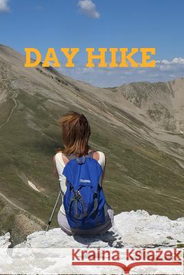 Day Hike Hidden Valley Press 9781096119357 Independently Published - książka