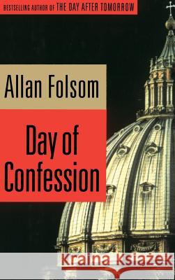 Day of Confession Allan Folsom 9780316287555 Little Brown and Company - książka