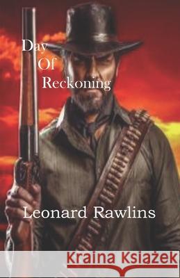 Day of Reckoning Leonard Rawlins 9798720618674 Independently Published - książka