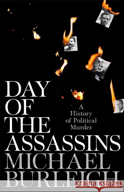 Day of the Assassins Michael Burleigh 9781529030143 Pan Macmillan - książka