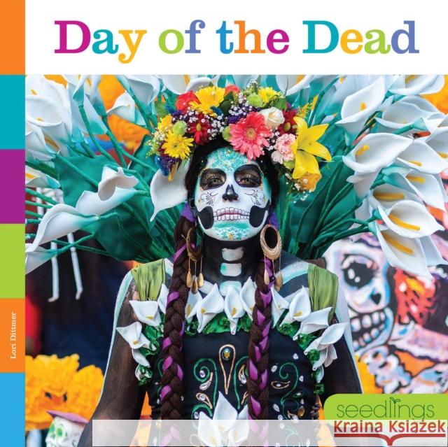 Day of the Dead Lori Dittmer 9781682770269 Creative Company,US - książka