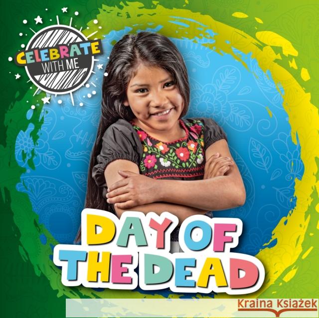 Day of the Dead Shalini Vallepur 9781839274725 BookLife Publishing - książka