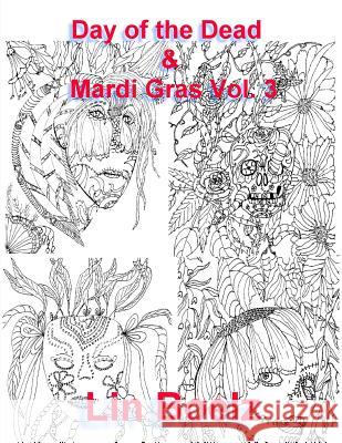 Day of the Dead & Mardi Gras Lin Boelz 9781523989683 Createspace Independent Publishing Platform - książka