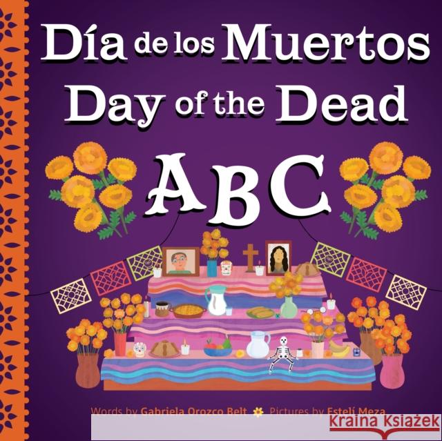 Day of the Dead ABC / D?a de Muertos ABC Gabriela Orozco Belt 9781464228391 Duopress - książka