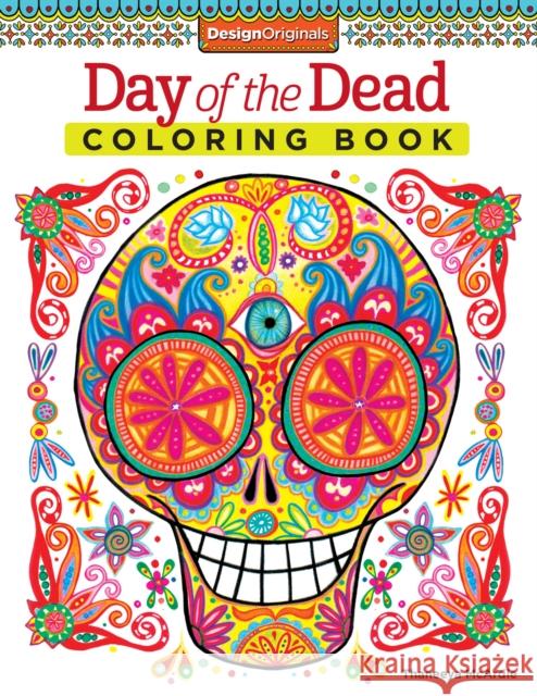 Day of the Dead Coloring Book Thaneeya McArdle 9781574219616 Design Originals - książka