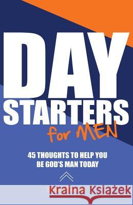 Day Starters for Men Steve Farrar 9781941555033 Faithhappenings Publishers - książka