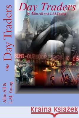 Day Traders Allin All L. M. Young 9781478334330 Createspace Independent Publishing Platform - książka