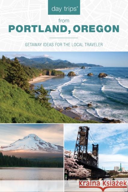 Day Trips(r) from Portland, Oregon: Getaway Ideas for the Local Traveler Kim Coope 9781493037650 Globe Pequot Press - książka