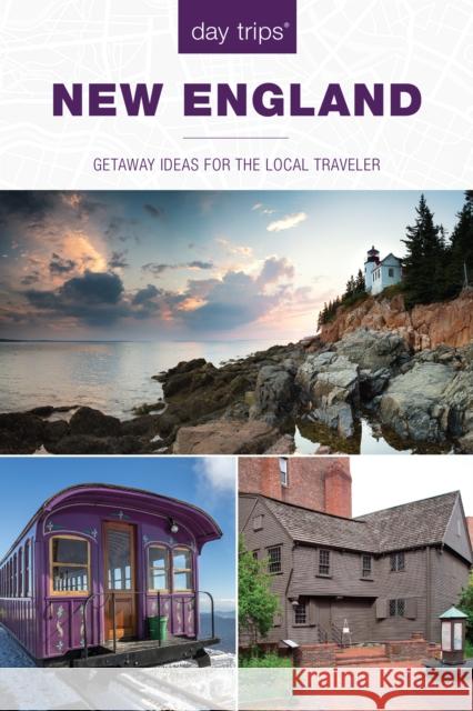 Day Trips(r) New England: Getaway Ideas for the Local Traveler Maria Olia 9781493053513 Globe Pequot Press - książka