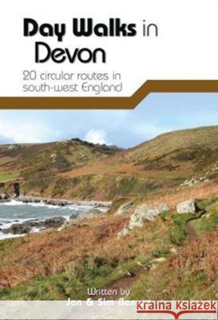 Day Walks in Devon: 20 circular routes in south-west England Jen Benson, Sim Benson 9781910240977 Vertebrate Publishing Ltd - książka