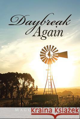 Daybreak Again Maggie Hinton 9781490711591 Trafford Publishing - książka