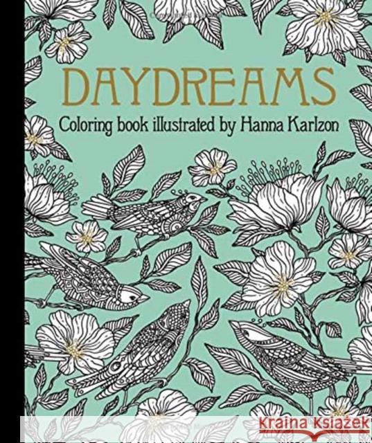 Daydreams Coloring Book ,Hanna Karlzon 9781423645566 Gibbs M. Smith Inc - książka