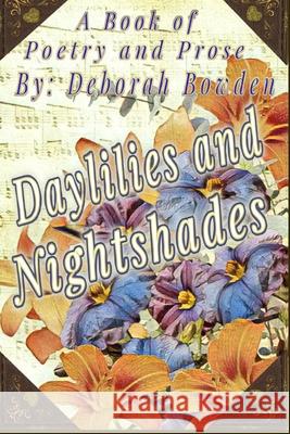 Daylilies and Nightshades E. Bowden Deborah Bowden 9781958792209 Harp Tree Publications - książka