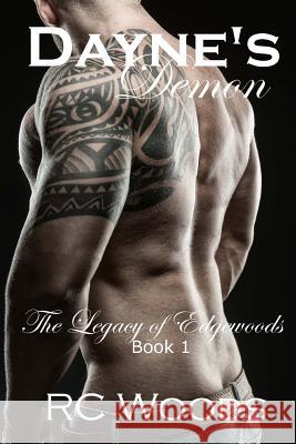 Dayne's Demon Rc Woods 9781543252507 Createspace Independent Publishing Platform - książka