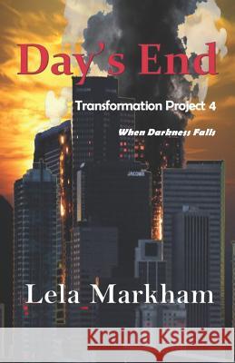 Day's End Dyane Forde Lauri Sliney Lela Markham 9780998173238 Lela Markham - książka