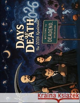 Days Of Death Calendar Dzintra Sullivan Jeff Tyson 9780648719397 Dzintra Sullivan - książka