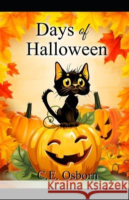 Days of Halloween C E Osborn 9798700766838 Independently Published - książka