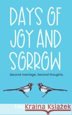 Days of Joy and Sorrow Louise Scoular 9781500620745 Createspace - książka