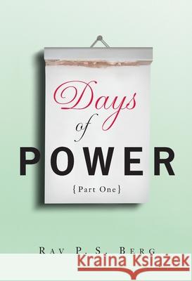 Days of Power: Pt. 1  9781571893543 Research Centre of Kabbalah - książka