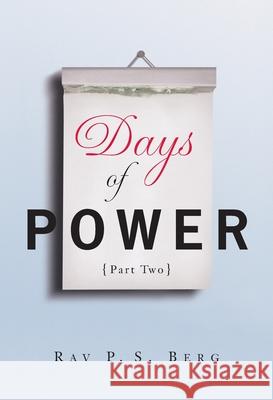 Days of Power: Pt. 2  9781571895486 Research Centre of Kabbalah - książka
