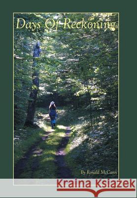 Days of Reckoning Ronald McCann 9781475963694 iUniverse.com - książka