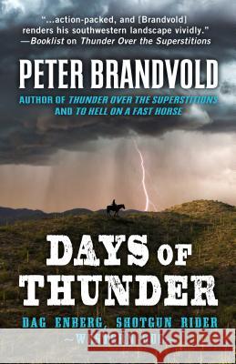 Days of Thunder Peter Brandvold 9781432834128 Five Star Publishing - książka