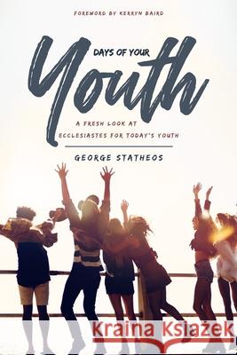 Days of Your Youth George Statheos 9780645108033 Initiate Media Pty Ltd - książka
