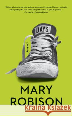 Days: Stories Mary Robison 9781640091801 Counterpoint - książka