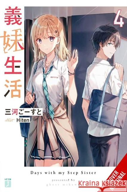 Days with My Stepsister, Vol. 4 (light novel) Ghost Mikawa 9781975372095 Little, Brown & Company - książka