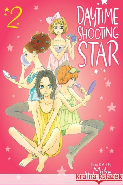 Daytime Shooting Star, Vol. 2 Mika Yamamori 9781974706686 Viz Media - książka