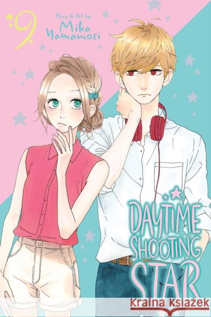 Daytime Shooting Star, Vol. 9 Mika Yamamori 9781974715091 Viz Media, Subs. of Shogakukan Inc - książka