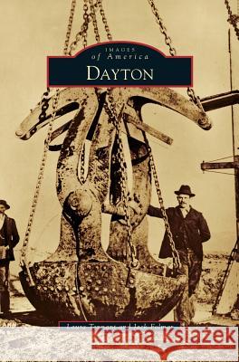 Dayton Laura Tennant, Jack Folmar 9781531677640 Arcadia Publishing Library Editions - książka