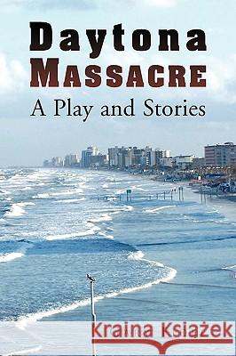 Daytona Massacre Gary Fidel 9781441540140  - książka