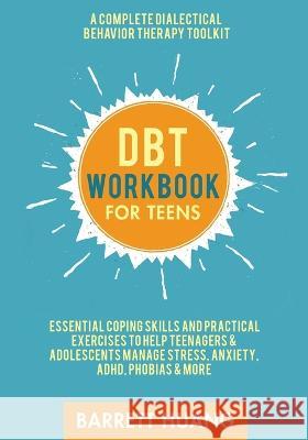 Dbt Workbook for Teen B Huang 9781774870082 Barrett Huang - książka