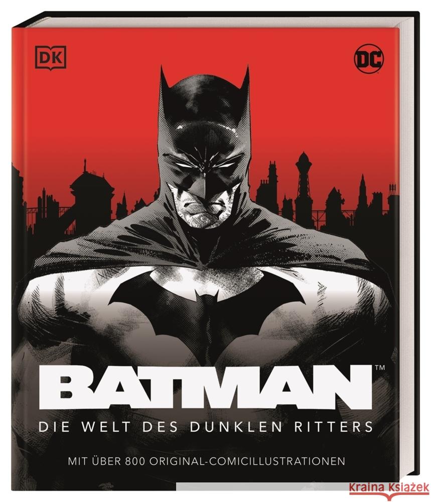 DC Batman(TM) Die Welt des dunklen Ritters Manning, Matthew 9783831043460 Dorling Kindersley Verlag - książka