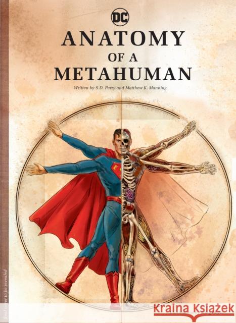 DC Comics: Anatomy of a Metahuman S. D. Perry Matthew Manning 9781608875016 Insight Editions - książka
