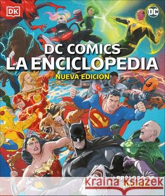 DC Comics La Enciclopedia: La Guía Definitiva de Los Personajes del Universo DC Manning, Matthew K. 9780744049275 DK Publishing (Dorling Kindersley) - książka