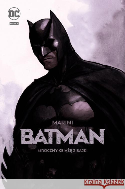 DC DELUXE Batman Mroczny książę z bajki Marini Enrico 9788328134591 Egmont - książka