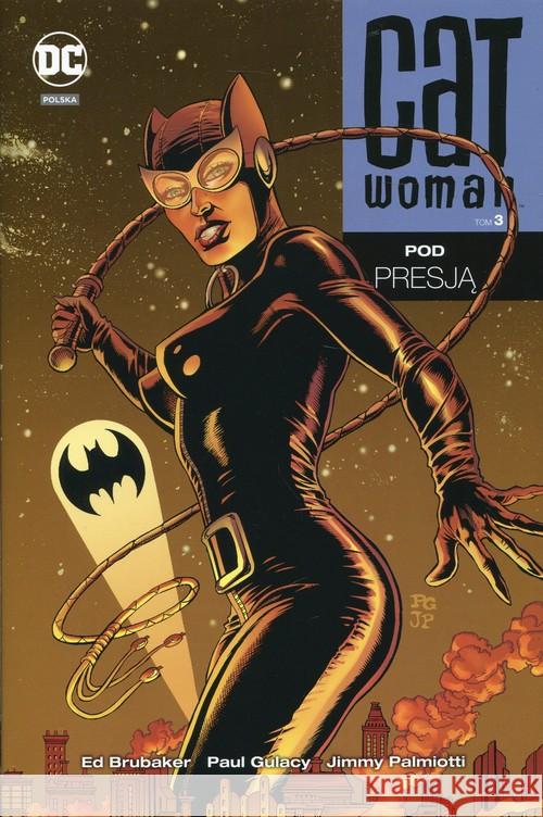 DC DELUXE Catwoman T.3 Pod presją Brubaker Ed 9788328119253 Egmont - książka