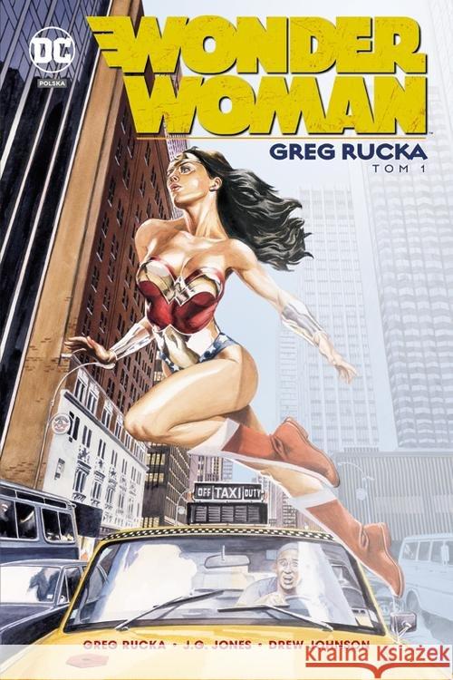 DC DELUXE Wonder Woman T.1 Rucka Greg Johnson Drew Jones J.G. 9788328119949 Egmont - książka