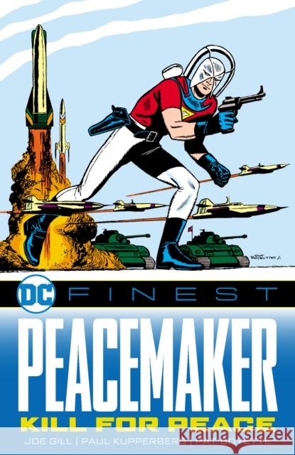 DC Finest: Peacemaker: Kill for Peace Various                                  Various 9781799500988 DC Comics - książka