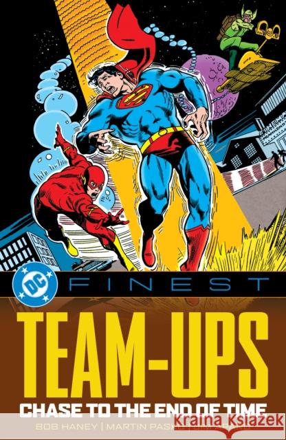 DC Finest: Team-Ups: Chase to the End of Time Bob Haney Martin Pasko Jim Aparo 9781799500827 DC Comics - książka