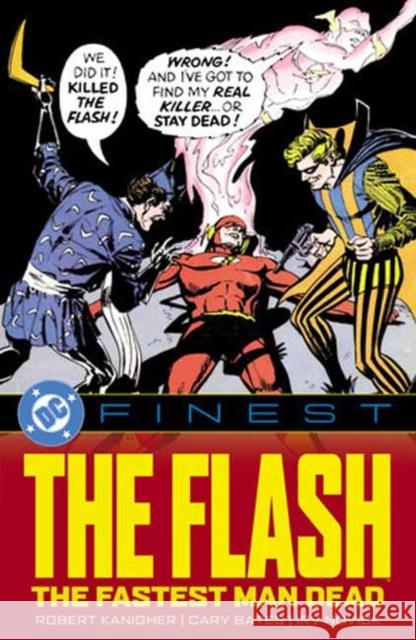 DC Finest: The Flash: The Fastest Man Dead Robert Kanigher 9781799503026 DC Comics - książka
