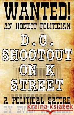 D.C. Shootout on K Street Evan C. Keliher 9780964885936 Pedagogue Press - książka