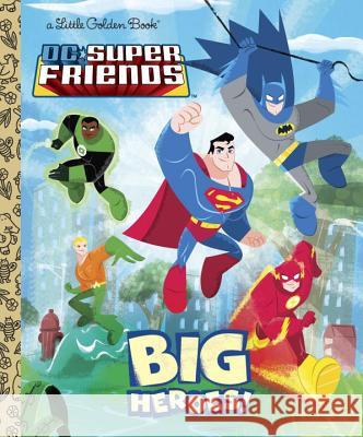DC Super Friends: Big Heroes! Billy Wrecks Golden Books 9780375872372 Golden Books - książka