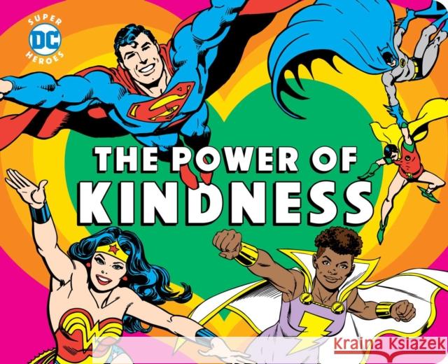 DC Super Heroes: The Power of Kindness: Volume 30 Merberg, Julie 9781950587186 Downtown Bookworks - książka