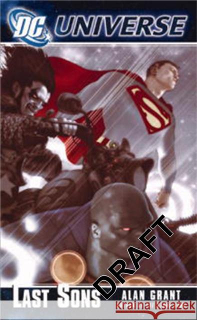 DC Universe: Last Sons Alan Grant 9780446616560 Warner Books - książka